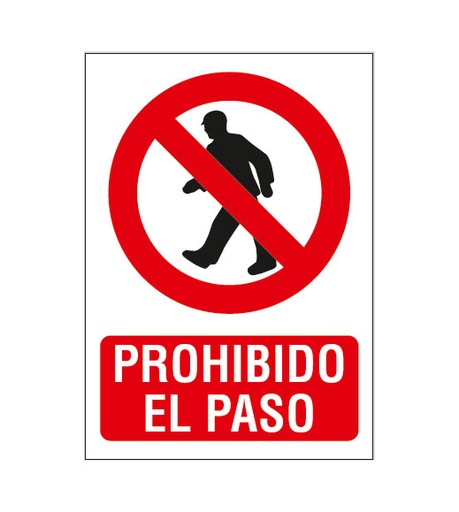 [BYSECUR-315] BSCPR201 - Cartel de Señalización Prohibido el Paso